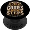 Bible Scripture Proverbs 19 9 Tees & Co Il Signore guida i nostri passi Proverbi 16:9 Versetto della Bibbia PopSockets PopGrip Adesivo