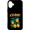 Italian Lemon Travel Co Custodia per iPhone 16 Plus Ciao Italian Lemon Travel Design