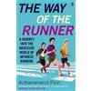 Adharanand Finn The Way of the Runner (Tascabile)