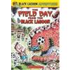 Mike Thaler The Field Day from the Black Lagoon (Black Lagoon Advent (Tascabile)