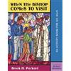 Brook H. Packard When the Bishop Comes to Visit (Tascabile)