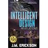 J M Erickson Intelligent Design (Tascabile)