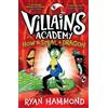 Ryan Hammond How To Steal a Dragon (Tascabile) Villains Academy