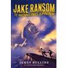 James Rollins Jake Ransom and the Howling Sphinx (Tascabile) Jake Ransom