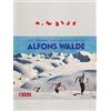 Tyrolia Alfons Walde: 1891-1958. Monografie mit Verzeichnis der Werke in Öl, Tempera, Aquarell, Pastell, Ölkreide, Buntstift, Mischtechnik und in Freskotechnik. Alle Texte auf Deutsch und Englisch