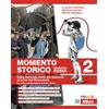 Atlas Momento storico. Saperi di base. Ediz. rossa. Per la Scuola media. Dalla seconda metà del Seicento ai primi del Novecento (Vol. 2)