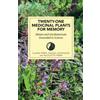 DPG Publishing Twenty-One Medicinal Plants for Memory: Obtain and Use Botanicals Grounded in Science
