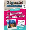 Giunti Editore Il fantasma di Canterville. Testi teatrali per attori in erba