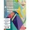 Zanichelli Vivere la letteratura Plus. Per le Scuole superiori. Dal secondo Novecento a oggi (Vol. 3B)