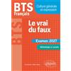 ELLIPSES Français BTS Culture générale et expression: Le vrai du faux