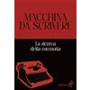 Odoya Macchina da scrivere. La ricerca della memoria. Ediz. illustrata