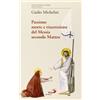 Passione, morte e risurrezione del Messia secondo Matteo