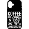 Funny Chinese Crested And Coffee Design Custodia per iPhone 16 Caffè E Cresteds Cinese Divertente Crestato Cinese
