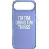 Funny Sarcastic TIM Custodia per iPhone Air I'M TIM DOING TIM THINGS Funny Unique