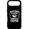 Santa's Coffee Christmas Cheer Custodia per iPhone Air Most Likely to Drink Santa's Coffee Funny Holiday Festive