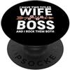 I Have Two Titles Wife And Boss Ho due titoli Moglie e capo e li rock entrambi PopSockets PopGrip Adesivo