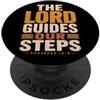 Bible Scripture Proverbs 19 9 Tees & Co Il Signore guida i nostri passi Proverbi 16:9 Versetto della Bibbia PopSockets PopGrip Adesivo