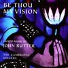 John Rutter Be Thou My Vision (Cambridge Singers) (CD) Album