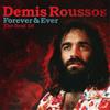 Demis Roussos Forever & Ever: The Best of Demis Roussos (CD) Album