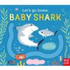 Carolina Búzio Let's Go Home, Baby Shark (Libro di cartone) Let's Go Home