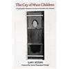 Ilany Kogan The Cry of Mute Children (Tascabile)