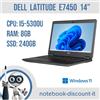 Dell Latitude E7450 Notebook 14" Cpu i5-5300u Ram 8Gb SSD 240Gb Win11Pro