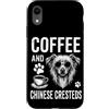 Funny Chinese Crested And Coffee Design Custodia per iPhone XR Caffè E Cresteds Cinese Divertente Crestato Cinese