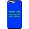 Watch TV Movies & Books on Radio Compute Custodia per iPhone 7 Plus/8 Plus Alcuni di coloro che bruciano croci sono gli stessi che tengono la carica