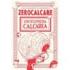 Enciclopedia Calcarea - Zerocalcare