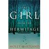 Eye Books The Girl from the Hermitage: A Historical Novel of War, Secrets and the Fall of the Soviet Union