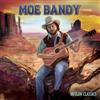 Moe Bandy Outlaw Classics (CD) Album