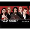 Tango Siempre Only Human (CD) Album