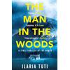 Ilaria Tuti The Man in the Woods (Tascabile) Teresa Battaglia thriller