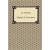 Miguel De Cervantes La Galatea (Tascabile)
