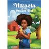 Jerome Arab Mikaela and the Chicken Thief (Tascabile) Mikaela