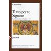 Jaca Book Tutto per te, Signore. Commento ai Salmi (Vol. 5)