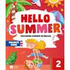 Celtic Publishing Hello summer. Per la scuola primaria (Vol. 2)