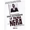 NARRATIVA La trilogia nera