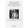 Jaca Book Reporter sul Golgota. Accadde nel 33 d. C.