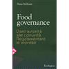 Jaca Book Food governance. Dare autorità alle comunità. Regolamentare le imprese