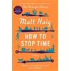 Matt Haig How to Stop Time (Tascabile)