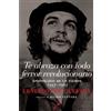 Ernesto Che Guevara Te Abraza Con Todo Fervor Revolucionario (Tascabile)