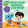 Dhoot Supervised Machine Learning for Kids (Tinker Toddlers) (Tascabile)