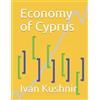 Ivan Kushnir Economy of Cyprus (Tascabile) Economy in Countries
