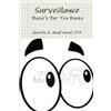Charles E. Neuf Neuf, CPP Surveillance, Basic's For Ten Bucks (Tascabile)