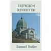 Samuel Butler Erewhon Revisited (Copertina rigida)