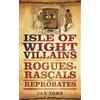 Jan Toms Isle of Wight Villains (Tascabile)