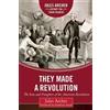 Jules Archer They Made a Revolution (Copertina rigida)