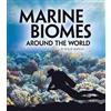 Phillip Simpson Exploring Earths Biomes Marine Biomes Around the Wor (Tascabile)