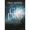 Eric Worre Go Pro (German): 7 Schritte zum Network Marketing Profi (Tascabile)